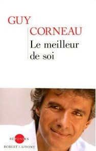 Couerture du Livre de Guy Corneau Le Meilleur de Soi